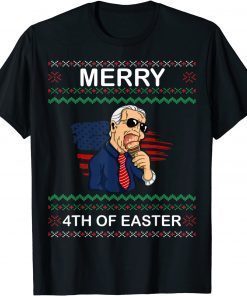 Joe Biden Happy 4Th of Easter Ugly Christmas Sweater Classic T-Shirt