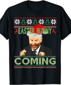 Joe Biden Santa Easter Bunny Is Coming Ugly Christmas Limited Shirt