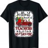 Jolliest Bunch Of Teachers This Side Of The Nuthouse School Gift Shirt