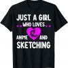 Just A Girl Who Loves Anime And Sketching Classic T-Shirt