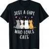 Just A Girl Who Loves Cats Cute Cat Lover Unisex Shirt