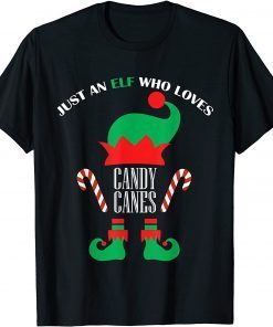Just An Elf Who Loves Candy Canes, Christmas Matching Family Classic T-Shirt