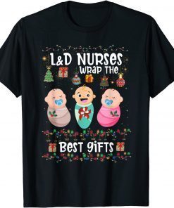 L&D Labor And Delivery Nurses Wrap The Best Christmas T-Shirt