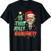 LGBFJB Community Is This Jolly Enough Christmas Santa Biden Unisex Shirt