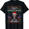 Let's Go 2024 Go Brandon This Is My Ugly Christams Sweater Unisex Shirt