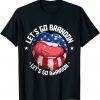 Let's Go Braden Brandon Conservative Anti Liberal 2021 Shirt