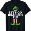 Let's Go Braden Brandon Elf Gift T-Shirt