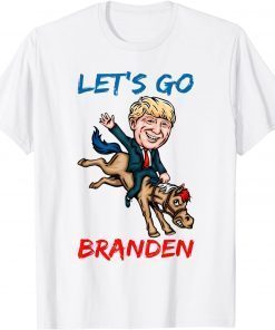 Let's Go Branden Brandon Limited Shirt