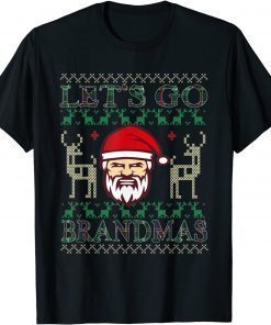 Let's Go Brandmas Brandon Santa Ugly Christmas Sweater Limited Shirt