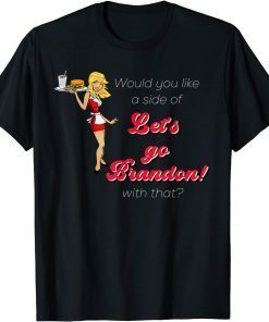Let's Go Brandon Beautiful Nostalgic American Diner Waitress 2021 Shirt