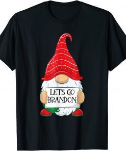 Lets Go Brandon Christmas Gnome Let's Go Brandon Gift Shirt