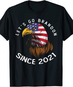Lets Go Brandon Eagle Trendy sarcastic Let's Go Brandon Unisex Shirt