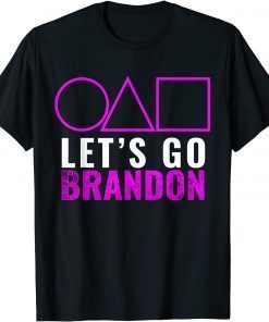 Let's Go Brandon Squid Game Gift Shirt