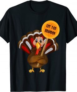 Let's Go Brandon Thanksgiving Day Turkey T-Shirt