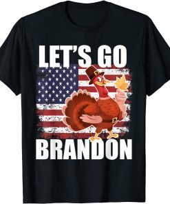 Let's Go Brandon Thanksgiving Turkey Gift Shirt
