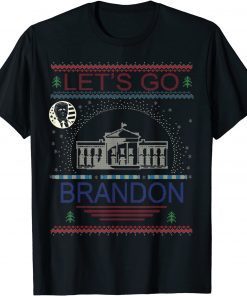 Let's Go Brandon Trump White House Ugly Christmas Sweater T-Shirt