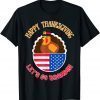 Let's Go Brandon US Flag Thanksgiving T-Shirt