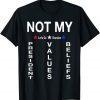 Let's Go Branson Brandon Not my President Values Beliefs Limited Shirt