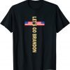 Let's Go Branson Christian Cross Conservative Anti Liberal Gift Shirt