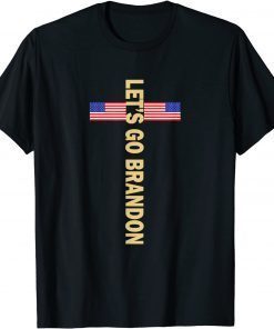 Let's Go Branson Christian Cross Conservative Anti Liberal Gift Shirt