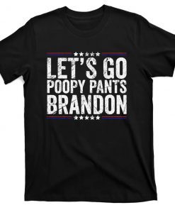 Let's Go Poopy Pants Brondon Poopy Pants Biden Classic Shirt