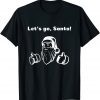 Let's Go Santa Christmas Brandon President Racecar 2021 Shirt