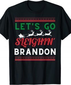 Lets Go Sleighin Brandon Christmas Meme XMas Pajama Gift Shirt