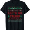 Let’s Go Trump Ugly Christmas Sweater Classic Shirt