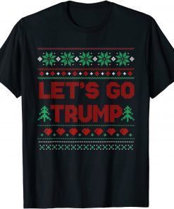 Let’s Go Trump Ugly Christmas Sweater Classic Shirt