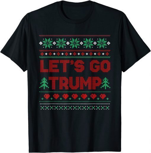 Let’s Go Trump Ugly Christmas Sweater Classic Shirt