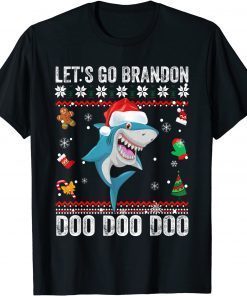Let's Go brandon shark Doo Doo Christmas Gift Shirt