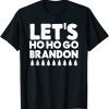 Let's Ho Ho Go Brandon Joe Biden Santa Claus Christmas Classic Shirt