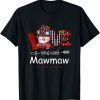 Love being called Mawmaw Snowman Christmas Red Palaid Xmas Gift Shirt