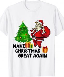 Make Christmas Great Again Trump Santa Clause T-Shirt