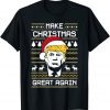 Make Christmas Great Again Ugly Christmas Official Shirt