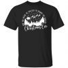 May you never be too old to search the skies on Christmas Limited shirt