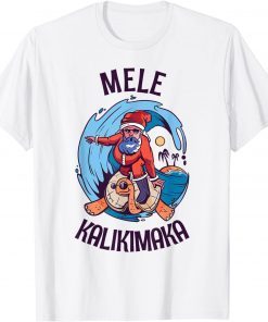 Mele Kalikimaka Surfing Santa Hawaiian Christmas Xmas 2021 Shirt