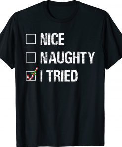 Merry Christmas Nice Naughty I Tried Xmas Light Pajamas Classic Shirt
