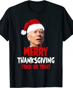 Merry Thanksgiving Trick or Treat Joe Biden Santa Hat 2021 Shirt