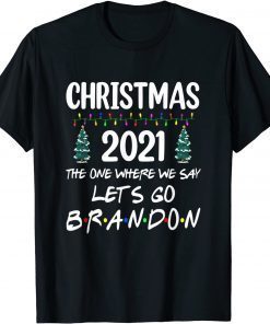 Merry Xmas Let's Go Branson Brandon Ugly Christmas Classic Shirt