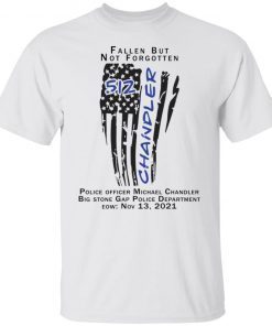 Michael Chandler 512 Memorial Fallen But Not Forgotten Unisex shirt