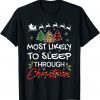 Most Likely To Sleep Through Christmas Family Matching T-Shirt