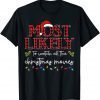 Most Likely To Watch All The Christmas Movies Plaid Santa Gift Shirt