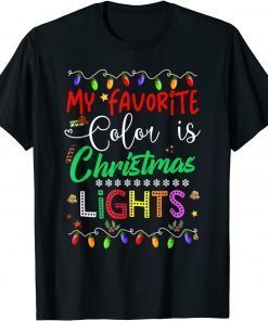 My Favorite Color Is Christmas Lights Family Classic Shirt