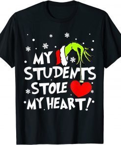 My Students Stole My Heart Teacher Christmas Unisex Shirt