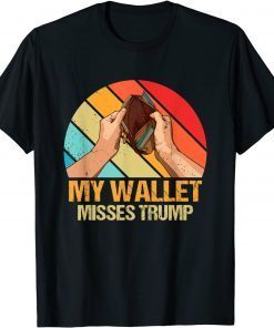 My Wallet Misses Trump Donald Trump Limited Shirt