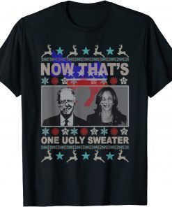 Now That's One Ugly Sweater Biden Harris Christmas Classic Shirt