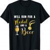 Obstacle Course Race Tee Will Run For A Medal And A Beer 2021 Shirt