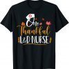 One Thankful L&D Nurse Thanksgiving Day L&D Nurse Life Unisex SOne Thankful L&D Nurse Thanksgiving Day L&D Nurse Life Unisex Shirthirt
