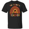 One thankful teacher Limited shirt